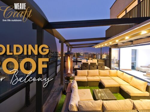 Revolutionize Your Balcony Experience with Weavecraft’s Innovative Folding Roof in Pune