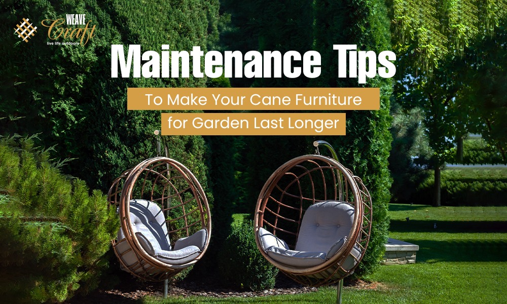 Cane Furniture for Garden - Weavecraft