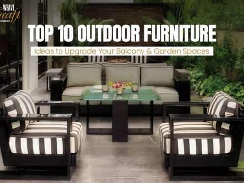 Top 10 Outdoor Furniture Ideas to Upgrade Your Balcony & Garden Spaces